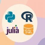 Top Programming Languages for Data Science in 2025
